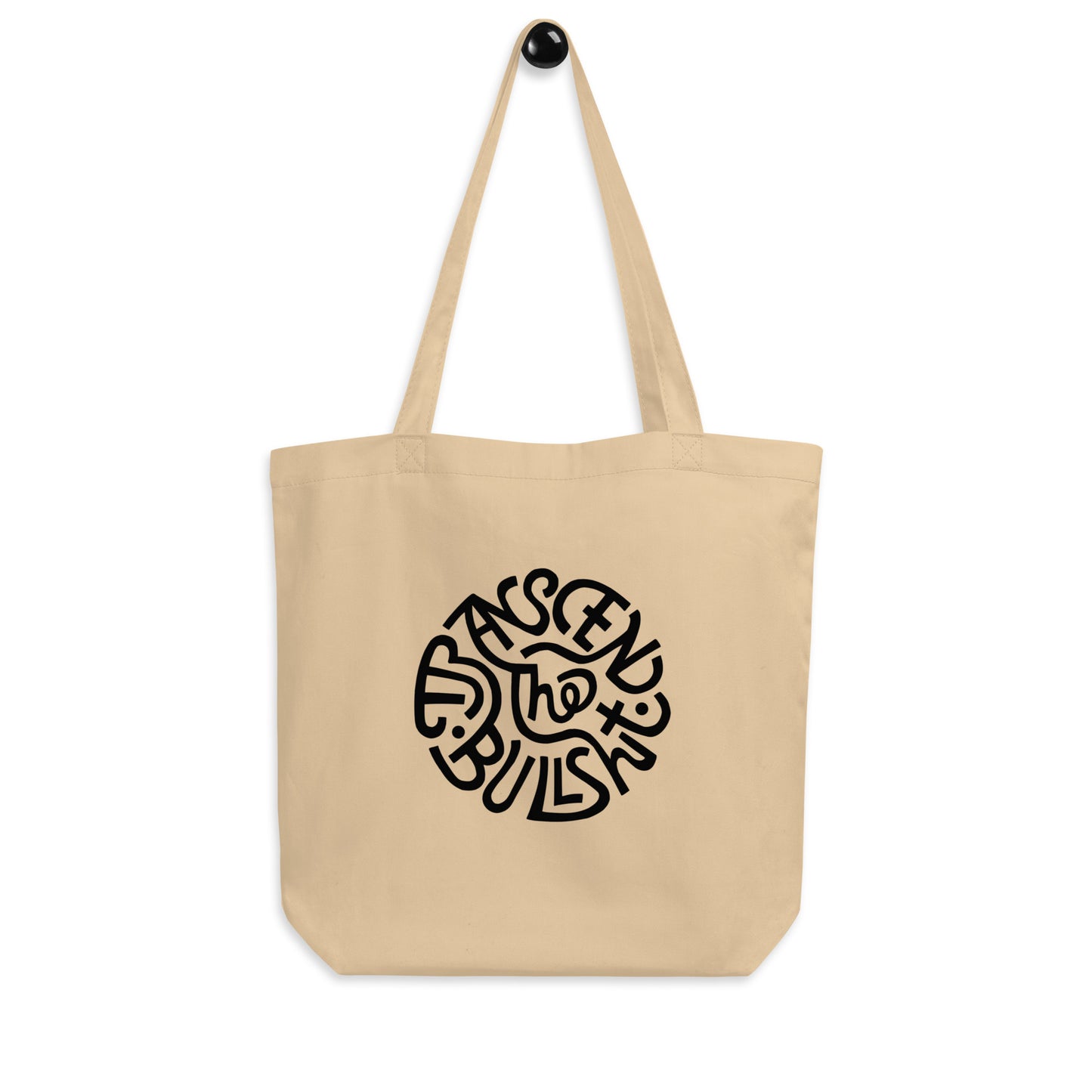 Transcend the Bullshit Tote Bag